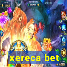 xereca bet